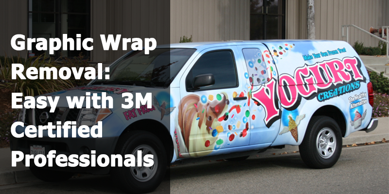 Graphic Wrap Removal: Easy with 3M Certified Professionals